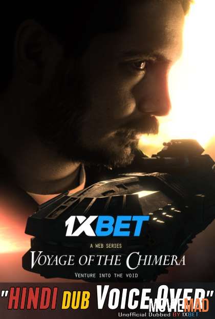 Voyage of the Chimera 2021 WEBRip Hindi Unofficial Dubbed 720p 480p [1XBET]